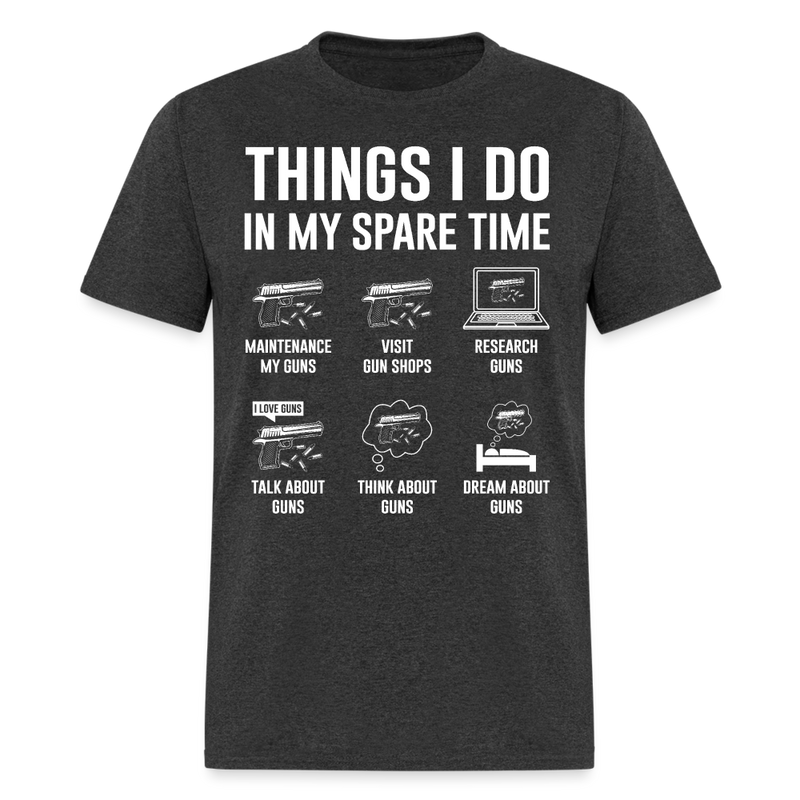 Things I Do In My Spare Time T Shirt - heather black