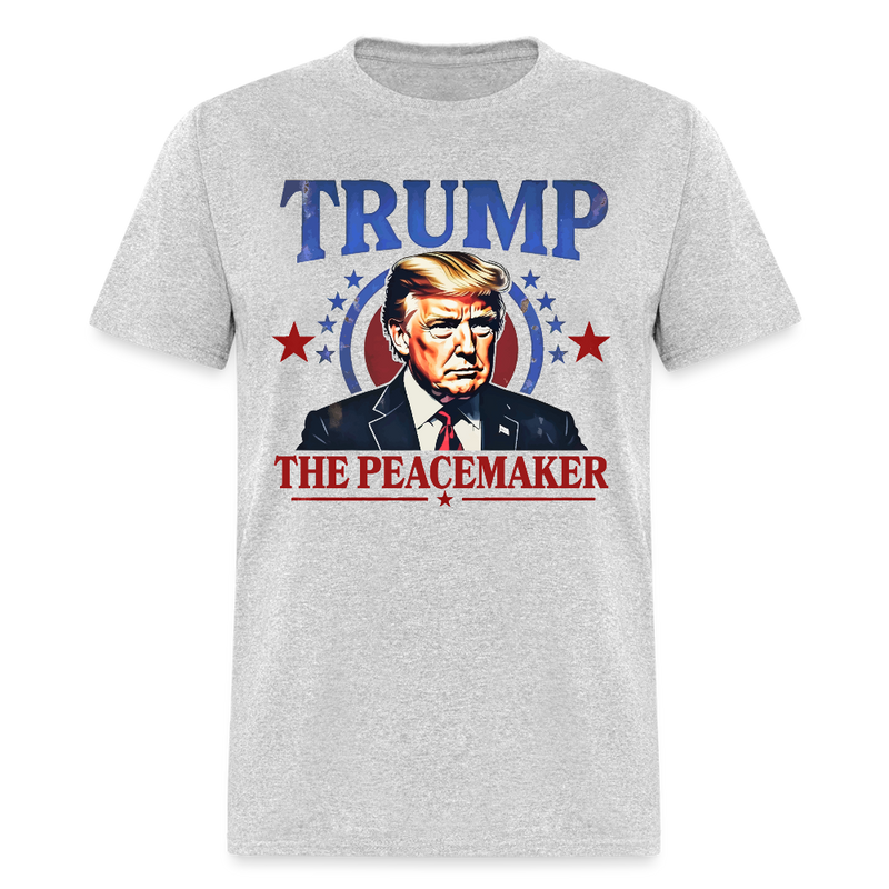 Trump the Peacemaker T Shirt - heather gray