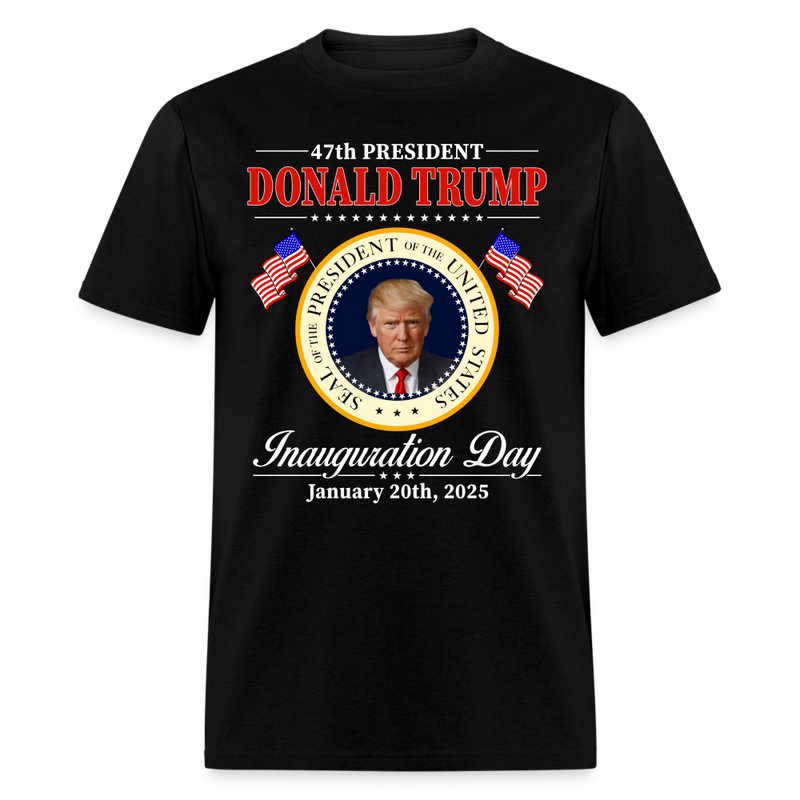 Donald Trump 47th President Inauguration 2025 T Shirt - black