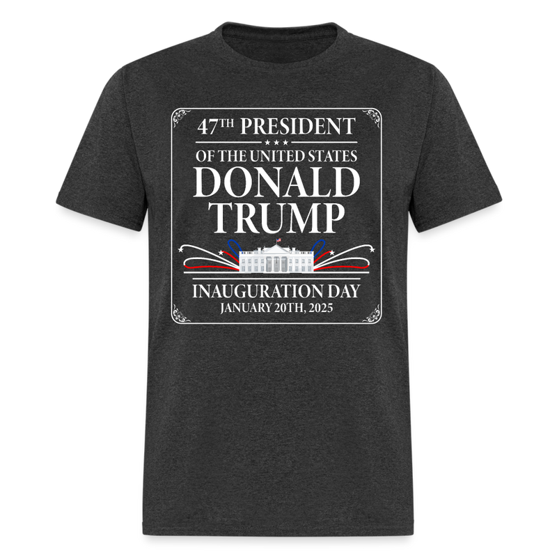 47th President Of The US Trump T Shirt - heather black