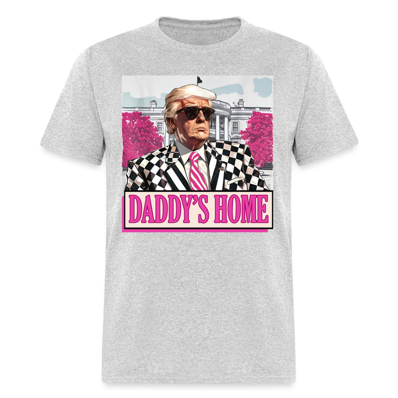 Daddy's Home Funny Pink Donald Trump T Shirt - heather gray