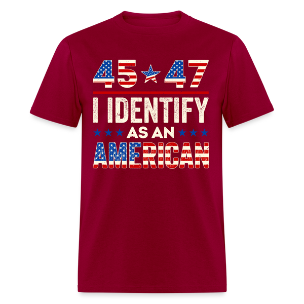 45 47 I Identify As An American T Shirt - dark red