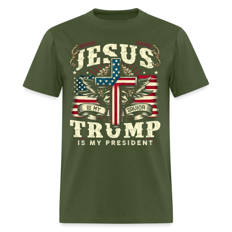 Jesus Is My Savior Trump Is My President T Shirt - 4 - military green