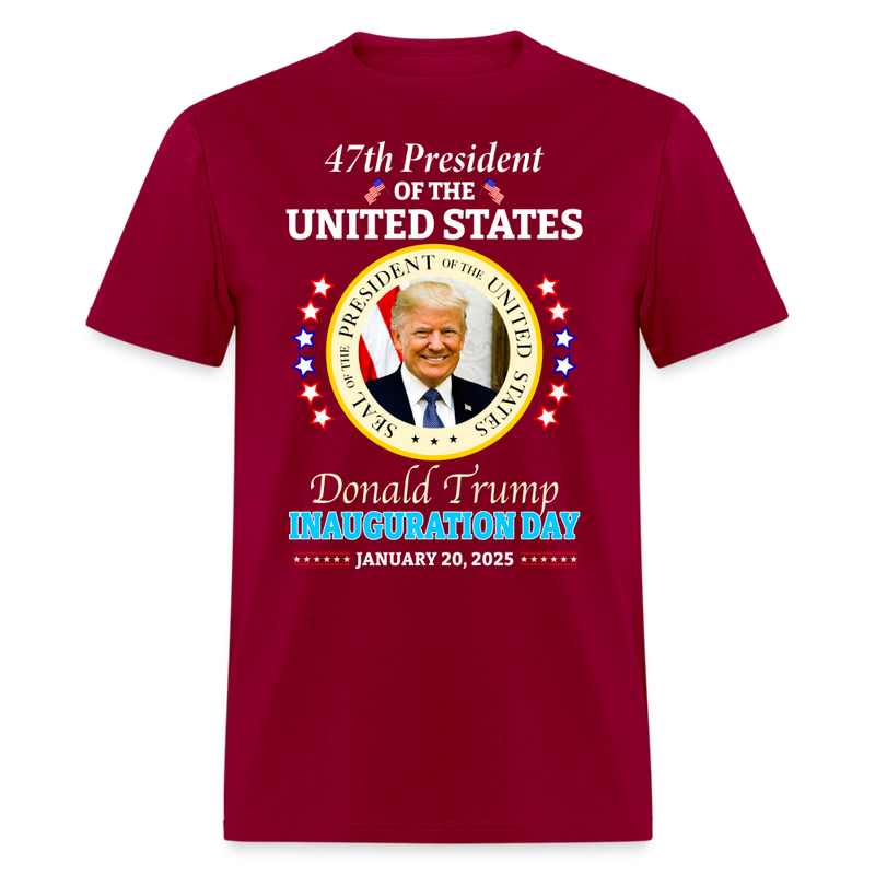 47th President Of The United States Trump Inauguration T Shirt - dark red