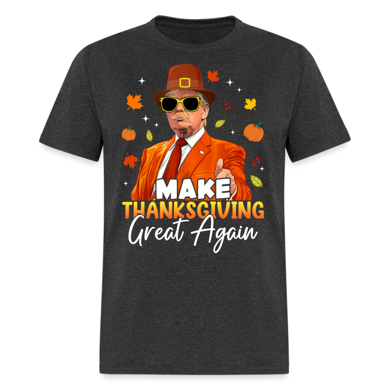 Make Thanksgiving Great Again Autumn Fall Leaves T Shirt - heather black