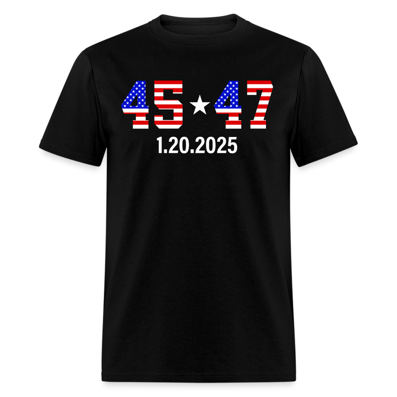 Inauguration Day 2025 45 47 American Flag White Star T Shirt - black