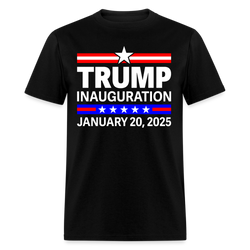 Trump Inauguration January 20 2025 T Shirt - 2 - black