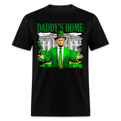 Trump Daddy's Home St Patricks Day T Shirt - black