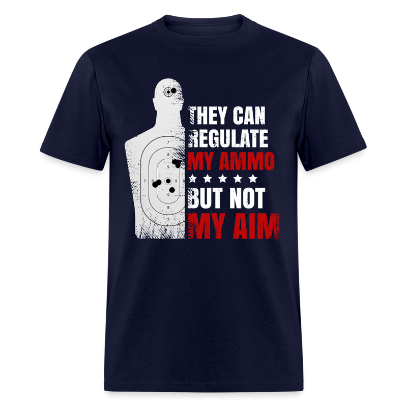 They Can Regulate My Ammo T Shirt - navy