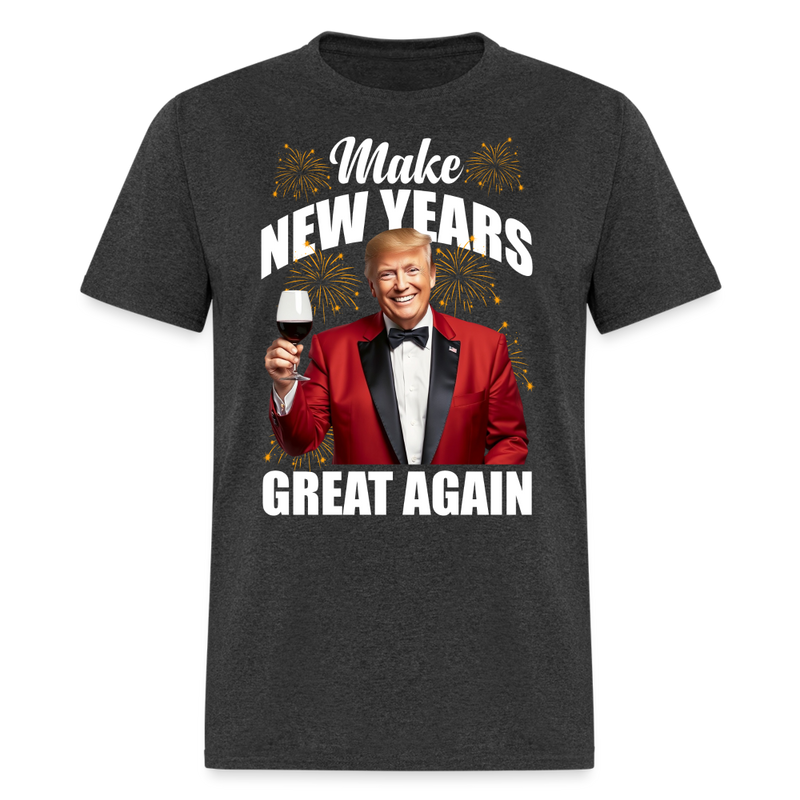 Trump Make New Year Great Again T Shirt - heather black