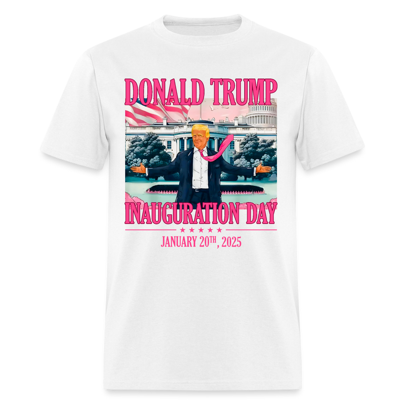 Donald Trump Inauguration Day 2025 Pink Version T Shirt - white