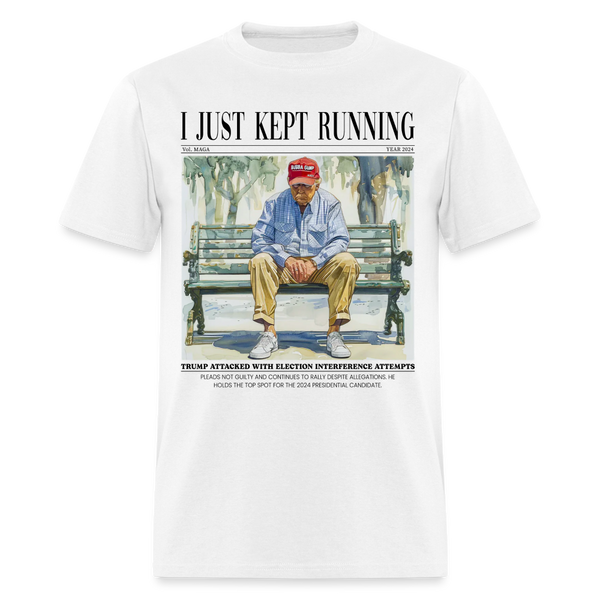 I Just Kept Running T Shirt - white