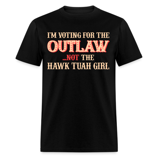 I'm Voting For The Outlaw T Shirt - black