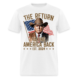 The Return Taking America Back Trump 2024 T Shirt - white