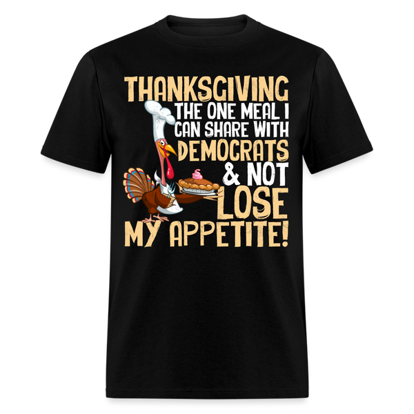 Thanksgiving The One Meal I Can Share T Shirt - black