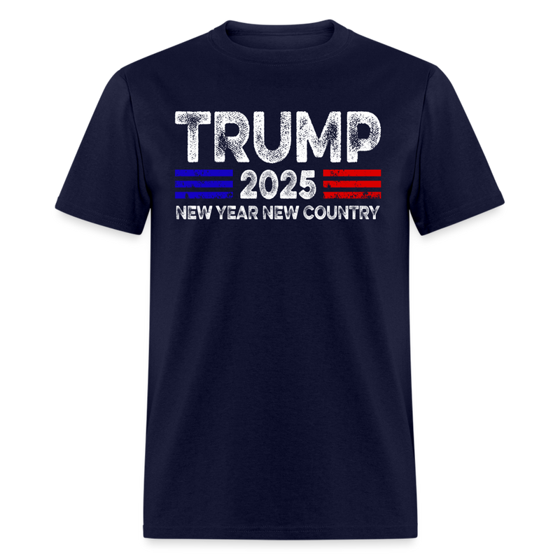 Trump 2025 New Year New Country T Shirt - navy