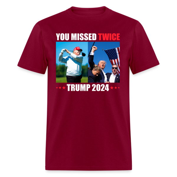 You Missed Twice Trump 2024 T Shirt - burgundy