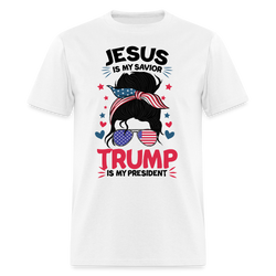 Jesus Is My Savior Trump Is My President T Shirt - 5 - white