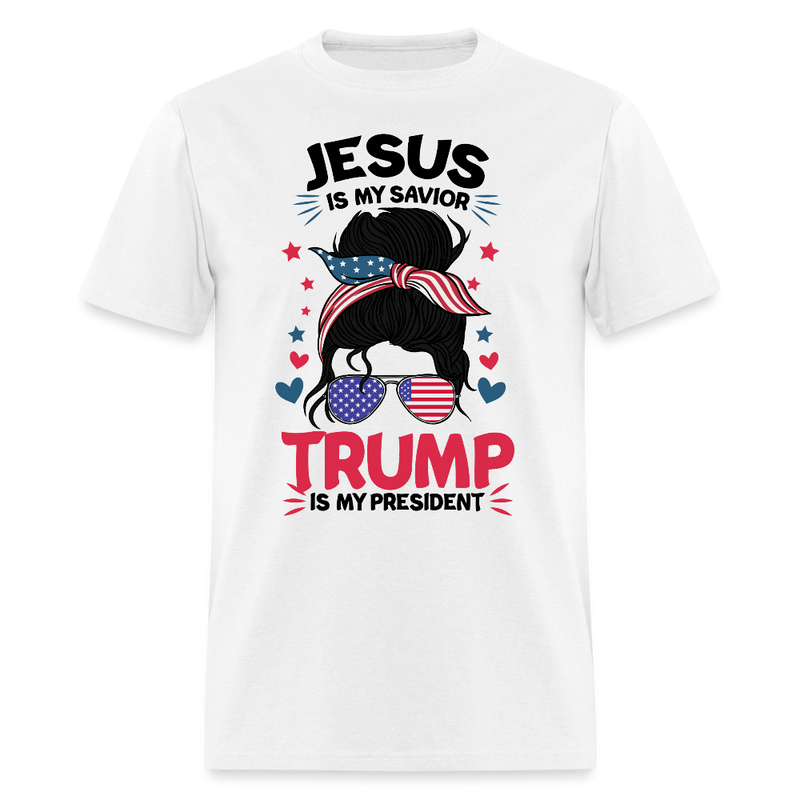 Jesus Is My Savior Trump Is My President T Shirt - 5 - white