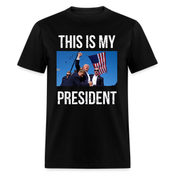 This Is My President T-Shirt - black