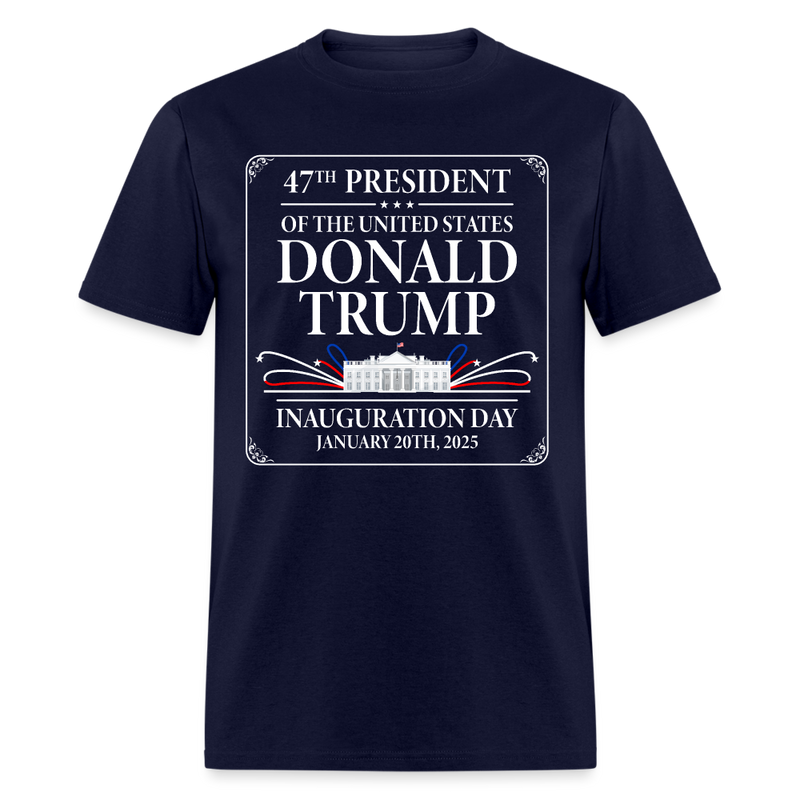 47th President Of The US Trump T Shirt - navy