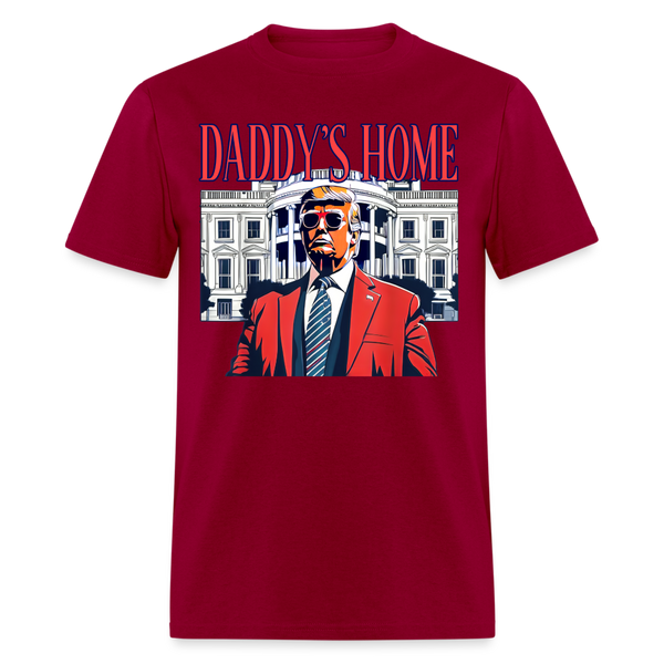 Daddy's Home White House Trump T Shirt - dark red