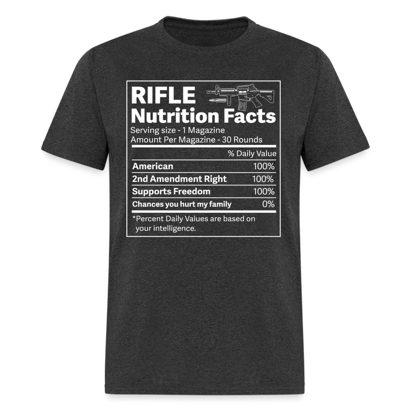 Rifle Nutrition Facts Gun T Shirt - heather black