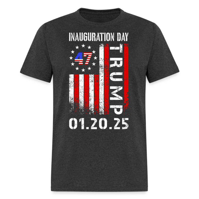 Trump Inauguration Day 2025 47th President USA Flag T Shirt - heather black