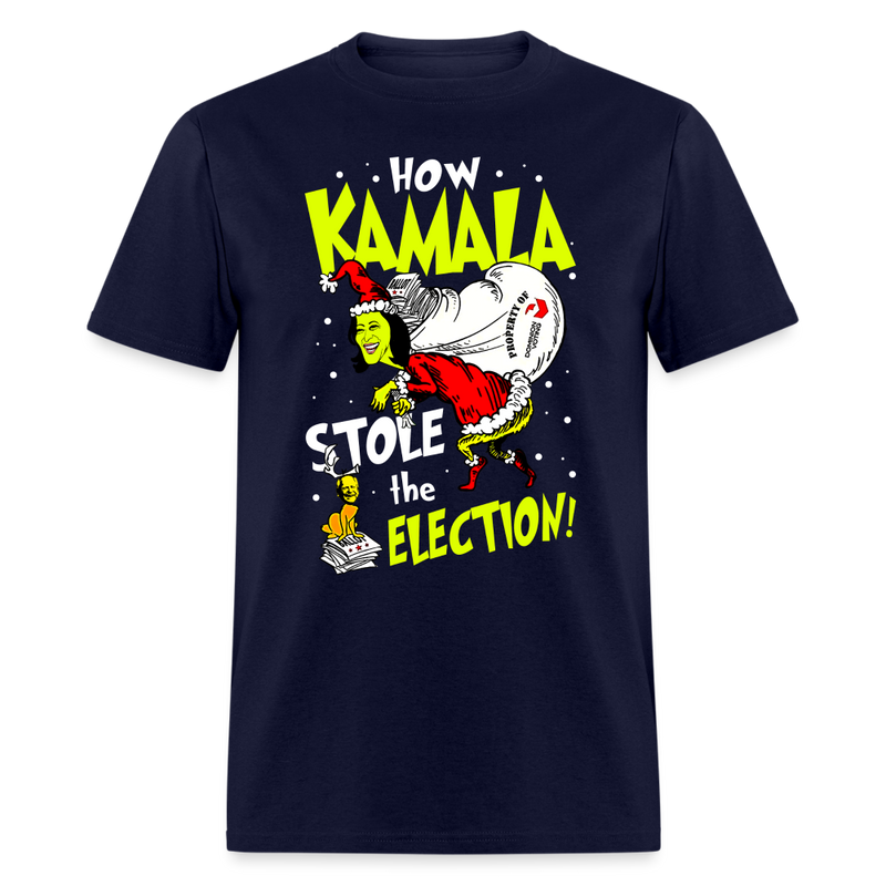 How Kamala Stole The Election T Shirt - navy