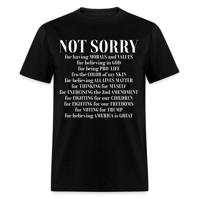 Not Sorry T Shirt - black