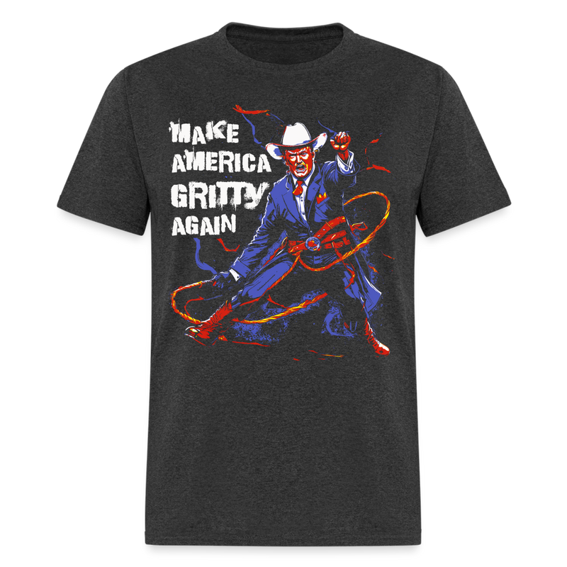 Make America Gritty Again T Shirt - heather black