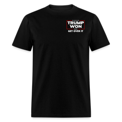 Trump Won 2024 Get Over It T Shirt - black