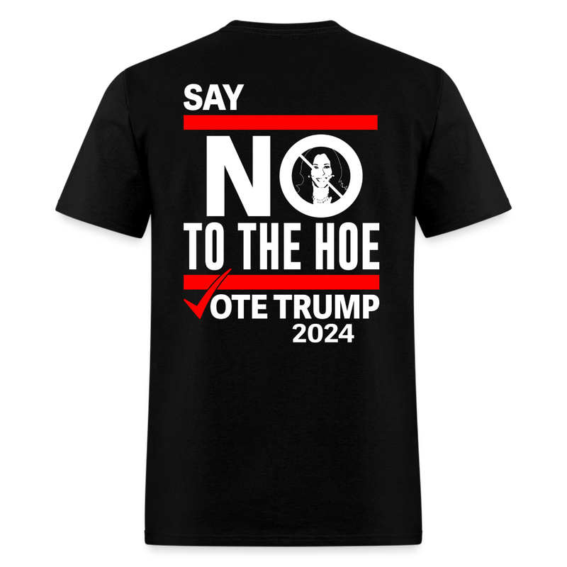 The Hoe Is Just As Bad As Joe T Shirt - black