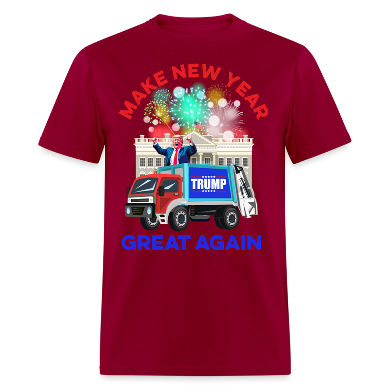 Trump With Garbage Truck Make New Year Great Again T Shirt - dark red