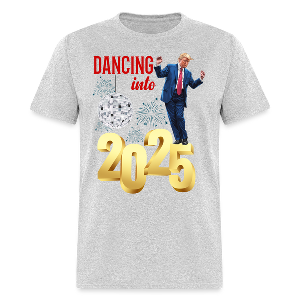 Trump Dancing Into 2025 T Shirt - heather gray