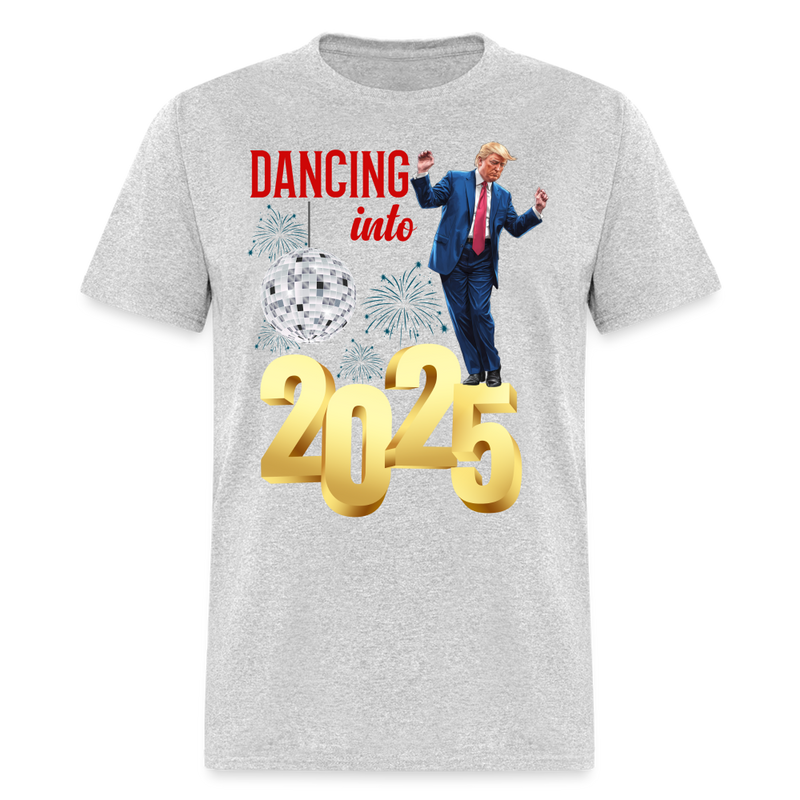 Trump Dancing Into 2025 T Shirt - heather gray