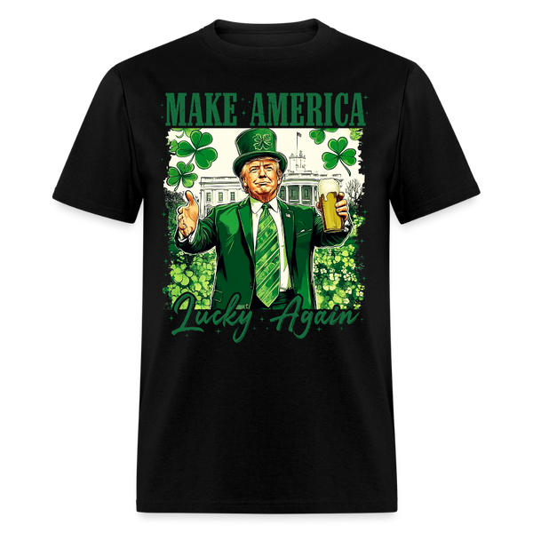 Make America Lucky Again T Shirt - black