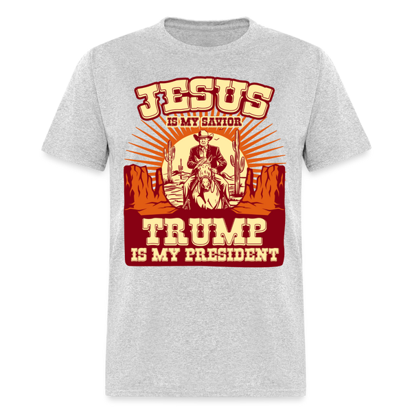 Jesus Is May Savior Trump Is My President T Shirt - heather gray