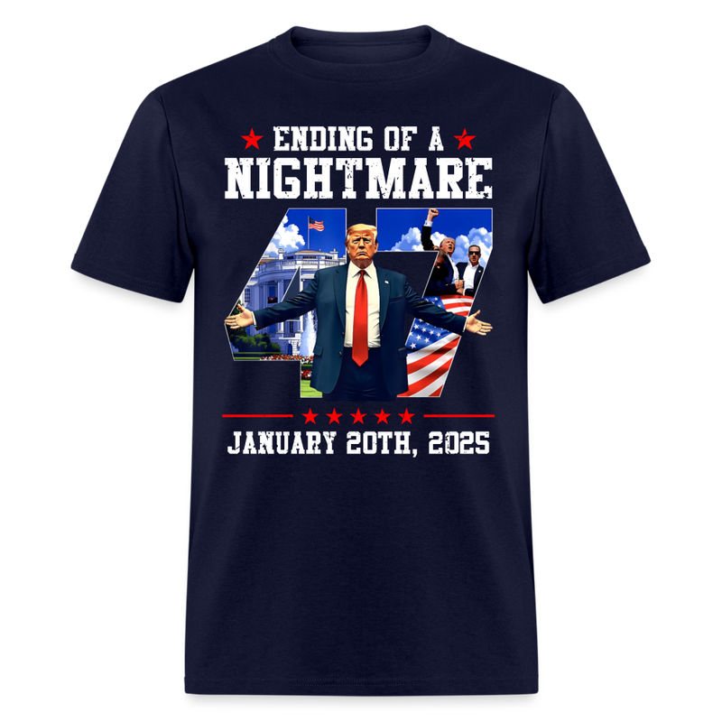 Ending Of A Nightmare Inauguration Day T Shirt - navy