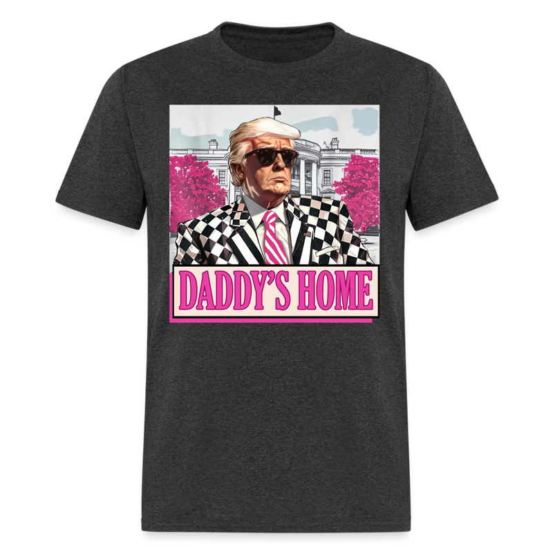 Daddy's Home Funny Pink Donald Trump T Shirt - heather black