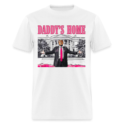 Daddy's Home T Shirt White Version - white