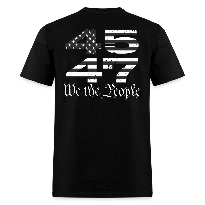 Trump 2024 45 47 We The People T Shirt - black