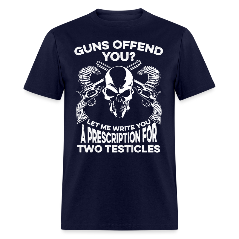 Guns Offend You T Shirt - navy