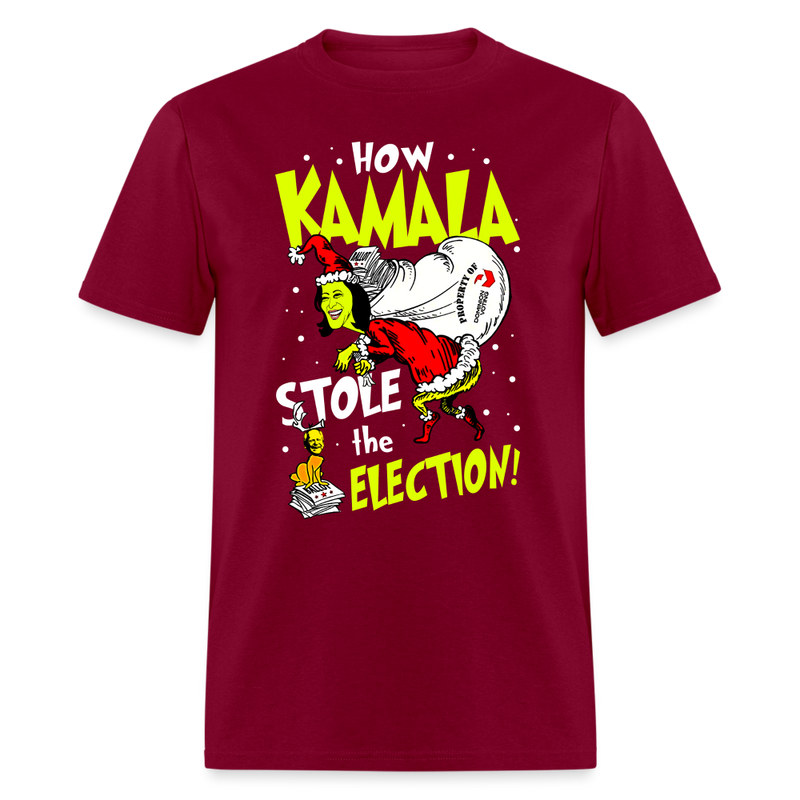 How Kamala Stole The Election T Shirt - burgundy