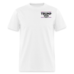 Trump Won Trump Waste Management T Shirt - white