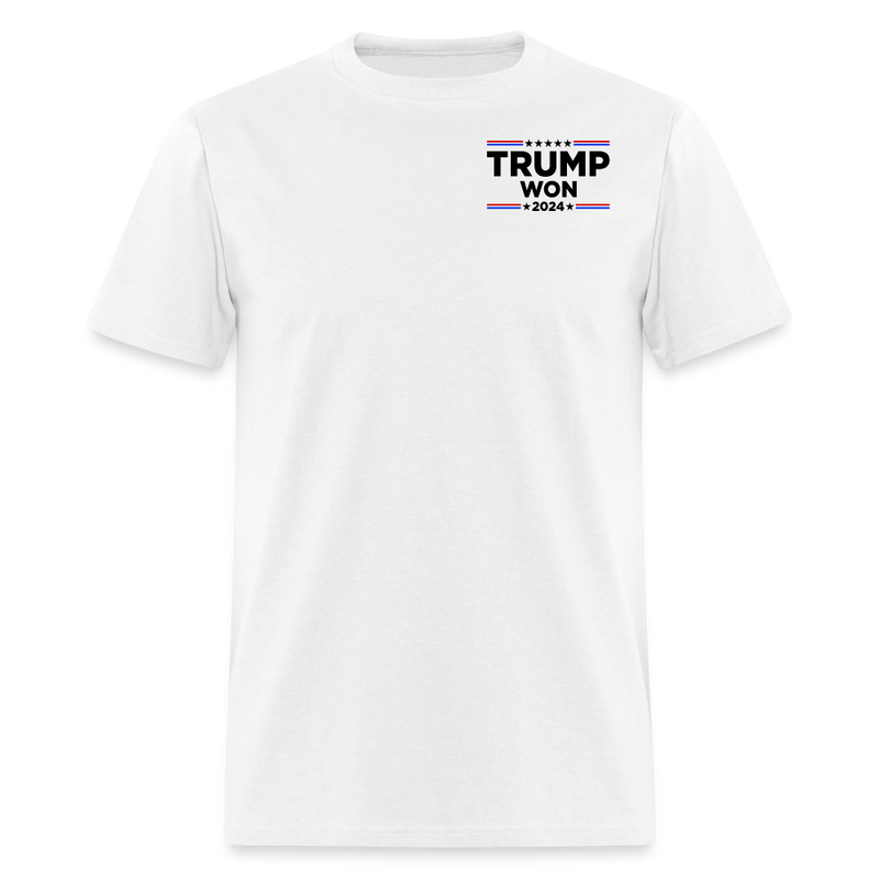 Trump Won Trump Waste Management T Shirt - white