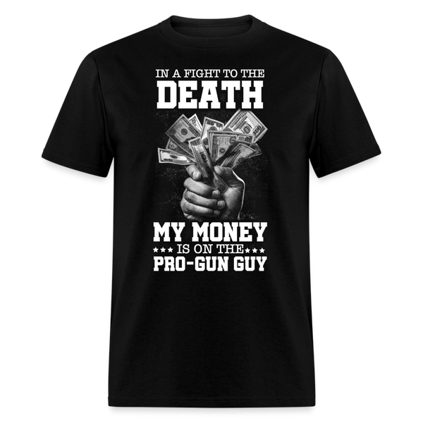 In A Fight To The Death T Shirt - black