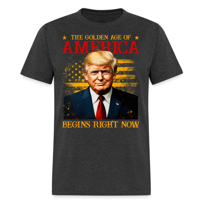 The Golden Age Of America Begins Right Now T Shirt - heather black