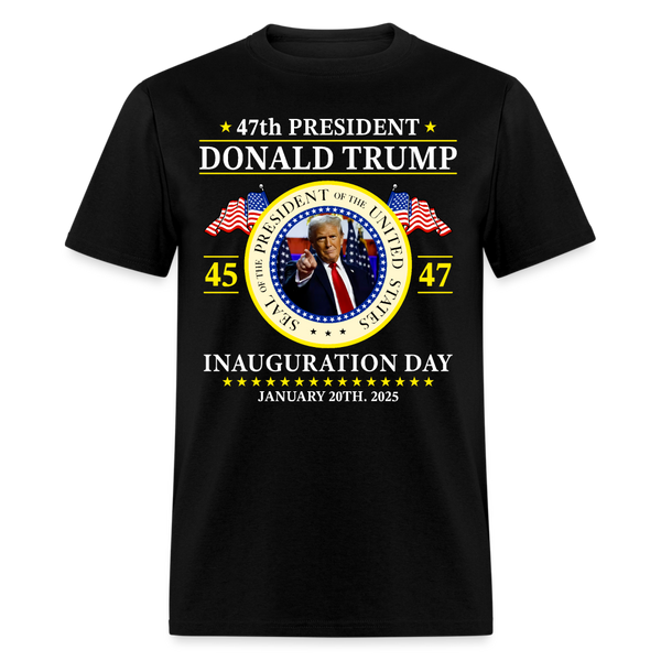 47th President Donald Trump 45 47 Inauguration Day T Shirt - black