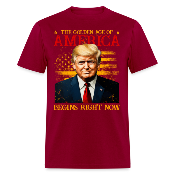 The Golden Age Of America Begins Right Now T Shirt - dark red